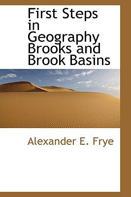 First Steps in Geography Brooks and Brook Basins  N/A 9781110648764 Front Cover
