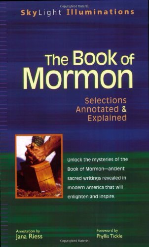 Book of Mormon Selections Annotated and Explained  2005 (Annotated) 9781594730764 Front Cover