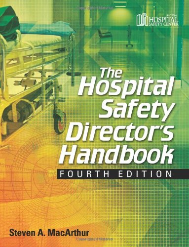 Hospital Safety Director's Handbook  4th 2009 9781601465764 Front Cover