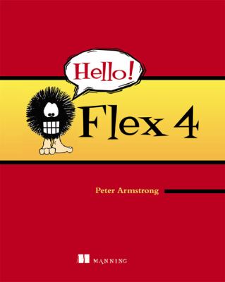 Hello! Flex 4   2010 9781933988764 Front Cover