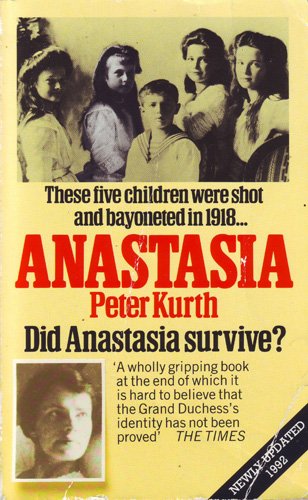 Anastasia The Life of Anna Anderson  1985 9780006367765 Front Cover