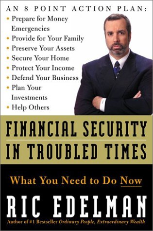 Financial Security in Troubled Times What You Need to Do Now N/A 9780060095765 Front Cover