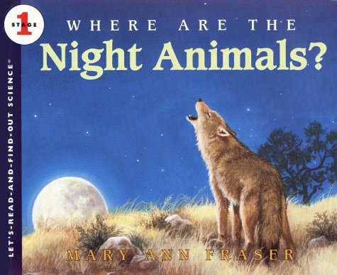 Where Are the Night Animals?   1999 9780064451765 Front Cover