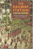 Railway Station A Social History  1986 9780192158765 Front Cover