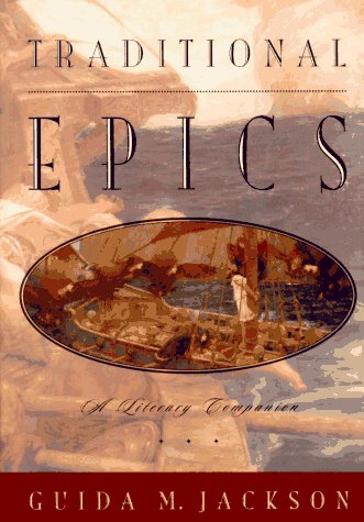 Traditional Epics A Literary Companion  1995 9780195102765 Front Cover