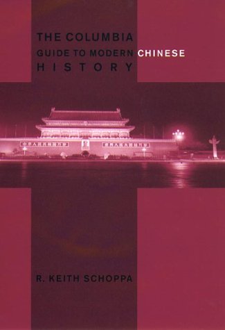 Columbia Guide to Modern Chinese History   2000 9780231112765 Front Cover