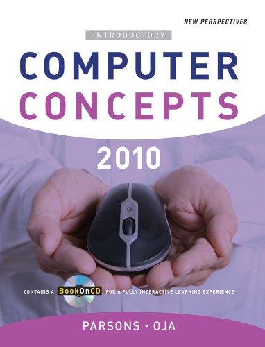 New Perspectives on Computer Concepts 2010, Introductory  12th 2010 9780324780765 Front Cover