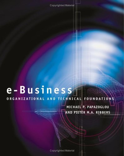 E-Business Organizational and Technical Foundations  2006 9780470843765 Front Cover