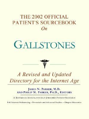 2002 Official Patient's Sourcebook on Gallstones  N/A 9780597832765 Front Cover
