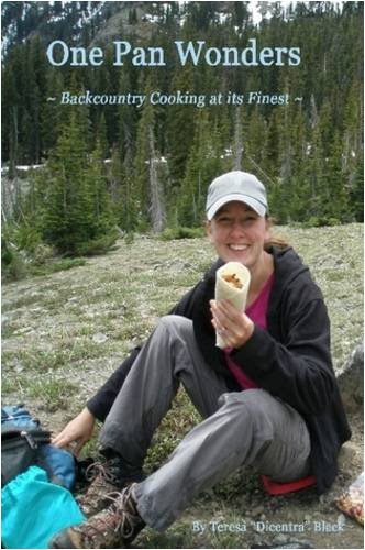 One Pan Wonders ~ Backcountry Cooking at its Finest  N/A 9780615246765 Front Cover