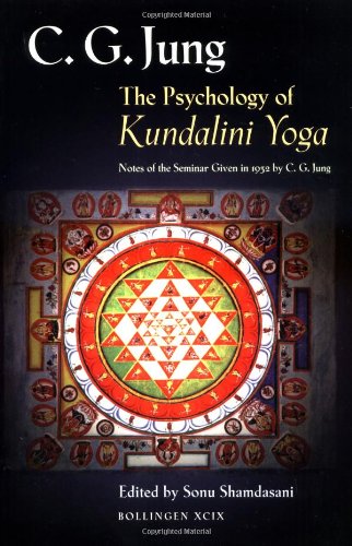 Psychology of Kundalini Yoga Notes of the Seminar Given In 1932  1996 9780691006765 Front Cover