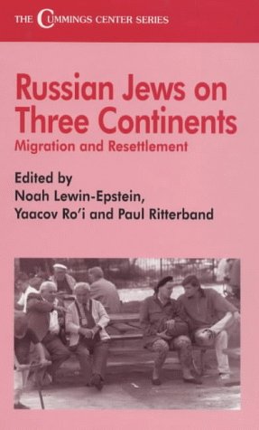 Russian Jews on Three Continents Migration and Resettlement  1997 9780714642765 Front Cover
