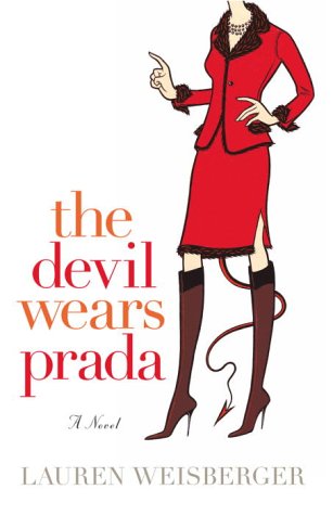 Devil Wears Prada A Novel  2003 9780767914765 Front Cover