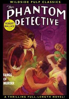 Phantom Detective: Fangs of Murder Fangs of Murder  2011 9780809571765 Front Cover