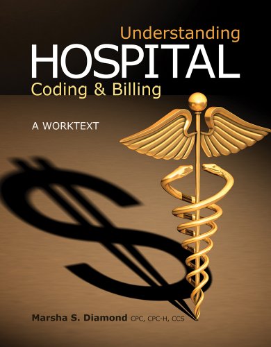 Understanding Hospital Coding and Billing A Worktext 2nd 2012 9781111318765 Front Cover