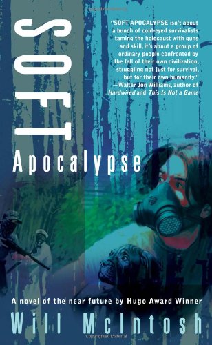 Soft Apocalypse   2011 9781597802765 Front Cover