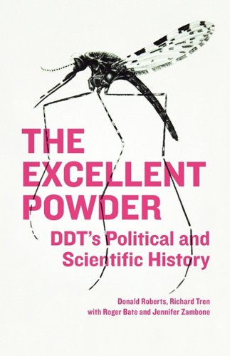 Excellent Powder : DDT's Political and Scientific History N/A 9781608443765 Front Cover