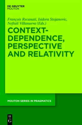 Context-Dependence, Perspective and Relativity   2010 9783110227765 Front Cover