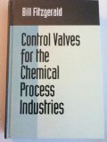 Control Valves for the Chemical Process Industries   1995 9780070211766 Front Cover