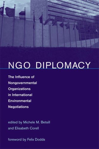 NGO Diplomacy The Influence of Nongovernmental Organizations in International Environmental Negotiations  2007 9780262524766 Front Cover