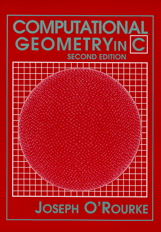 Computational Geometry in C  2nd 1998 (Revised) 9780521649766 Front Cover