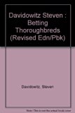 Betting Thoroughbreds  Revised  9780525485766 Front Cover