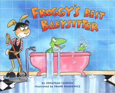 Froggy's Best Babysitter   2009 9780670011766 Front Cover