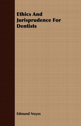 Ethics and Jurisprudence for Dentists:   2008 9781408680766 Front Cover