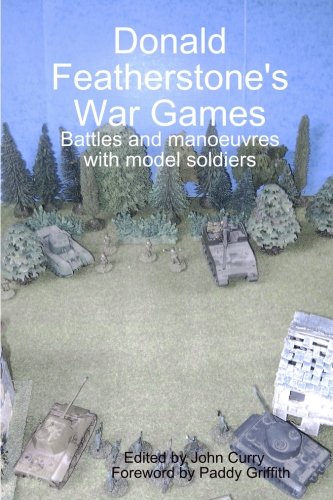 Donald Featherstone's War Games N/A 9781409216766 Front Cover