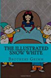 Illustrated Snow White  N/A 9781478373766 Front Cover