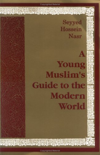 Young Muslim's Guide to the Modern World 2nd 1994 9781567444766 Front Cover