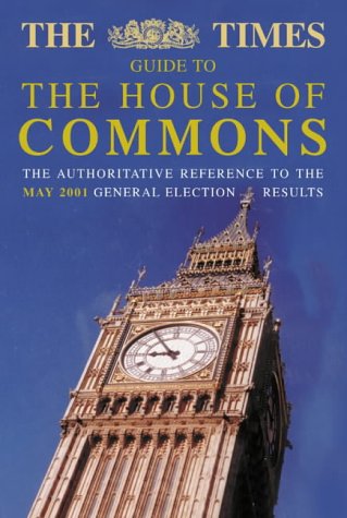 Times Guide to the House of Commons, June 2001  2001 (Revised) 9780007126767 Front Cover