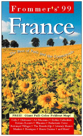 France - Frommer's Travel Guides  99th 1999 9780028622767 Front Cover