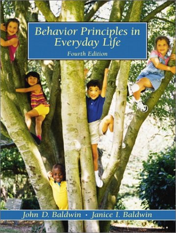 Behavior Principles in Everyday Life  4th 2001 (Revised) 9780130873767 Front Cover
