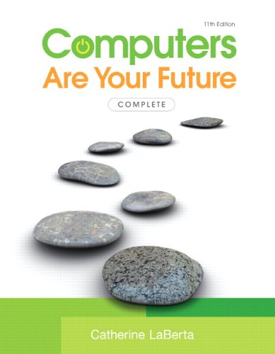 Computers Are Your Future Complete  11th 2011 9780135092767 Front Cover