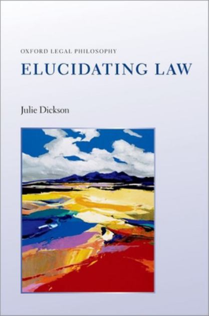 Elucidating Law  N/A 9780198727767 Front Cover