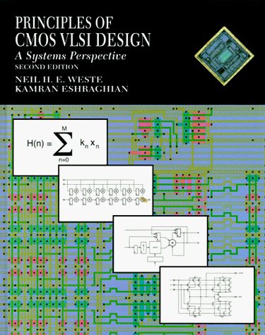 Principles of CMOS VLSI Design A Systems Perspective 2nd 1993 9780201533767 Front Cover