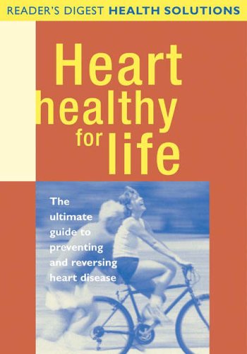 Heart Healthy for Life ("Reader's Digest" Health Solutions) N/A 9780276429767 Front Cover