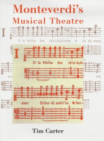 Monteverdi's Musical Theatre   2002 9780300096767 Front Cover