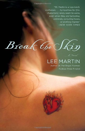 Break the Skin A Novel N/A 9780307716767 Front Cover