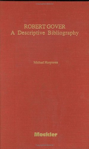 Robert Gover A Descriptive Bibliography N/A 9780313276767 Front Cover
