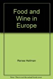 Food and Wine in Europe N/A 9780452003767 Front Cover