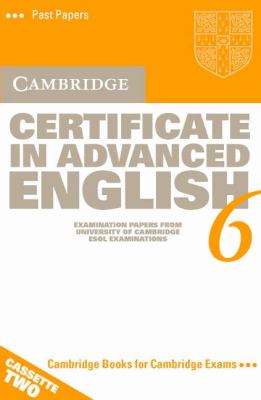 Cambridge Certificate in Advanced English : With Examination Papers 6th 9780521613767 Front Cover