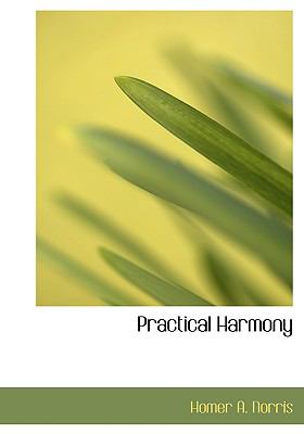 Practical Harmony  2008 9780554622767 Front Cover