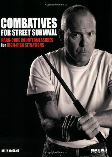 Combatives for Street Survival Volume 1: Index Positions, the Guard and Combatives Strikes N/A 9780897501767 Front Cover