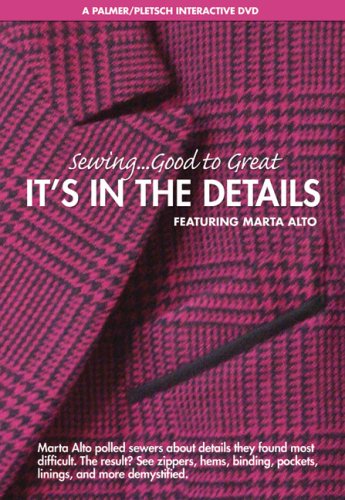 Sewing ... Good to Great : It's in the Details  2008 9780935278767 Front Cover
