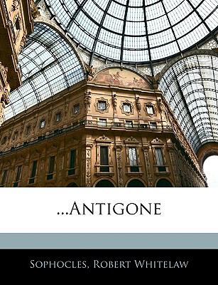 Antigone  N/A 9781141564767 Front Cover