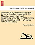 Narrative of a Voyage of Discovery to Africa and Arabia, Performed in His Majesty's Ships Leven and Barracouta, from 1821 to 1826 under the Command O N/A 9781241525767 Front Cover