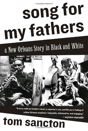 Song for My Fathers A New Orleans Story in Black and White N/A 9781590513767 Front Cover