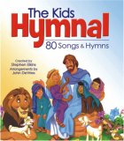Just for Kids Hymnal:  2007 9781598562767 Front Cover
